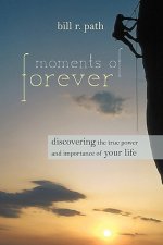 Moments of Forever