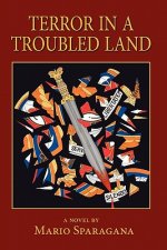 Terror in a Troubled Land