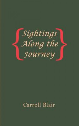 Sightings Along the Journey