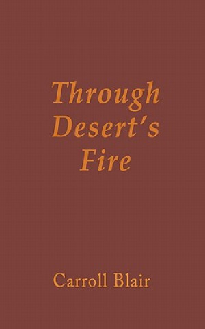 Through Desert's Fire