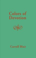 Colors of Devotion