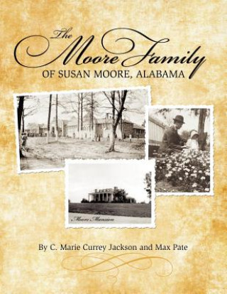 Moore Family of Susan Moore, Alabama