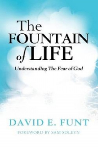Fountain of Life. Understanding the Fear of God