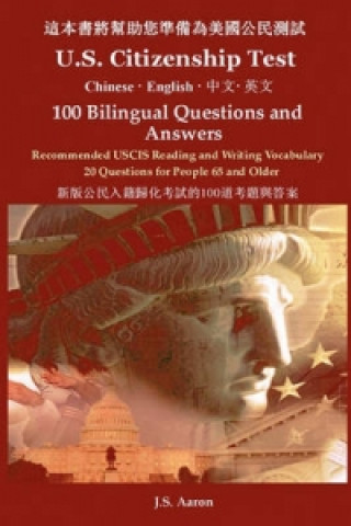 U.S. Citizenship Test (Chinese - English) 100 Bilingual Questions and Answers