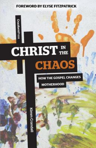 Christ in the Chaos