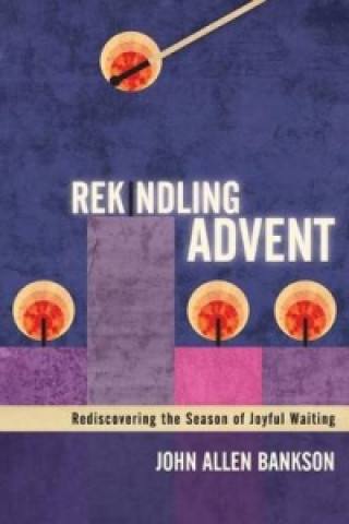 Rekindling Advent