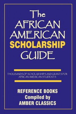 African American Scholarship Guide