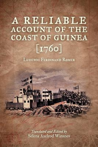 Reliable Account of the Coast of Guinea (1760)
