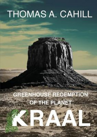 Greenhouse Redemption of the Planet Kraal