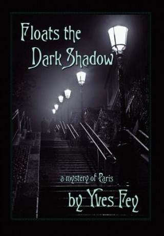 Floats the Dark Shadow