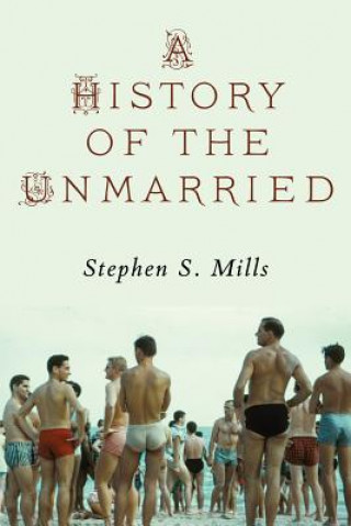 History of the Unmarried