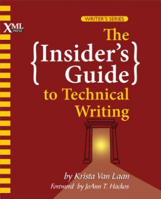 Insider's Guide to Technical Writing