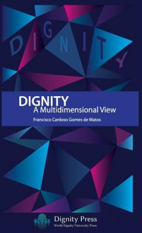 Dignity - A Multidimensional View
