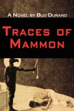 Traces of Mammon