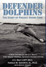 Defender Dolphins the Story of Project Short Time