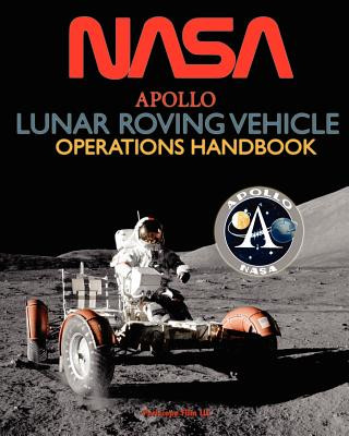 Apollo Lunar Roving Vehicle Operations Handbook (NASA)(Brožovaná)