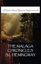 Malaga Chronicles