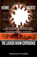 Locker Room Experience