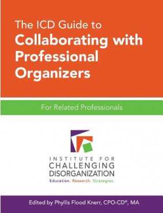 ICD Guide to Collaborating with Professional Organizers