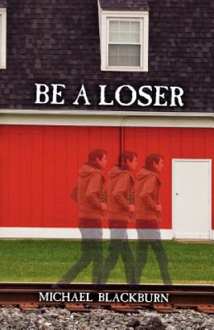 Be a Loser