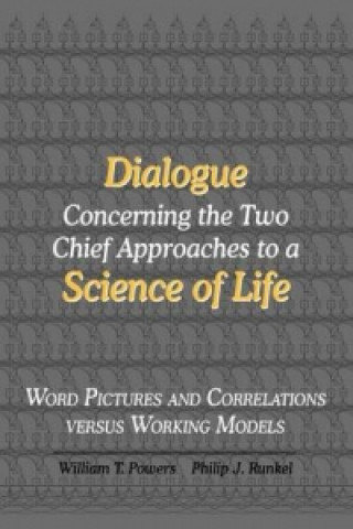 Dialogue Concerning the Two Chief Approaches to a Science of Life