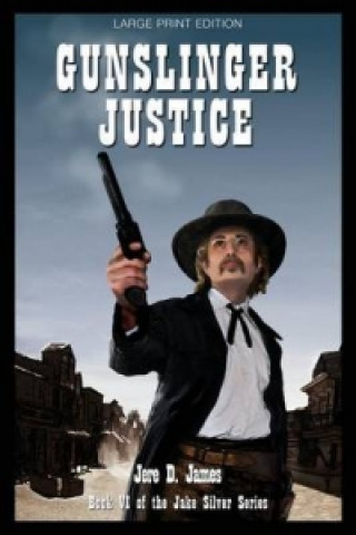 Gunslinger Justice