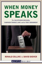 When Money Speaks