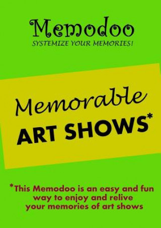 Memodoo Memorable Art Shows
