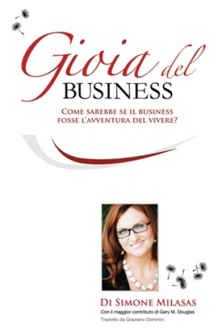 Gioia del Business - Joy of Business Italian