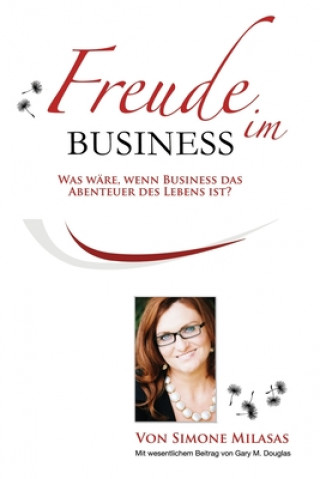 Freude Im Business - Joy of Business German