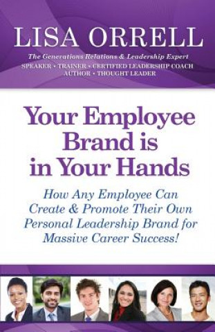 Your Employee Brand Is in Your Hands