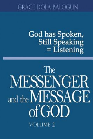 Messenger and the Message of God Volume 2