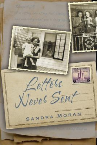 Letters Never Sent (Sandra Moran)(Puha kötésű)