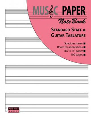 MUSIC PAPER NoteBook - Standard Staff & Guitar Tablature