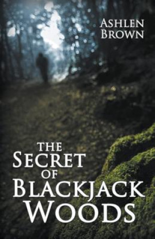 Secret of Blackjack Woods