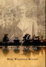 Private War of William Styron