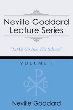 Neville Goddard Lecture Series, Volume I