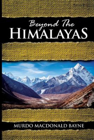 Beyond the Himalayas