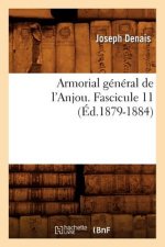 Armorial General de l'Anjou. Fascicule 11 (Ed.1879-1884)