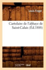Cartulaire de l'Abbaye de Saint-Calais (Ed.1888)