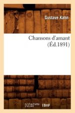 Chansons d'Amant (Ed.1891)