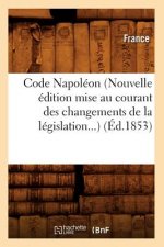 Code Napoleon (Nouvelle Edition Mise Au Courant Des Changements de la Legislation) (Ed.1853)