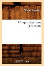Croquis Algeriens (Ed.1880)