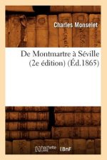 de Montmartre A Seville (2e Edition) (Ed.1865)