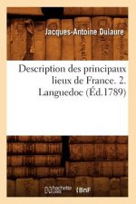 Description Des Principaux Lieux de France. 2. Languedoc (Ed.1789)