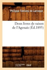 Deux Livres de Raison de l'Agenais (Ed.1893)