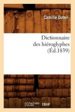 Dictionnaire Des Hieroglyphes (Ed.1839)