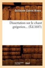 Dissertation Sur Le Chant Gregorien (Ed.1683)