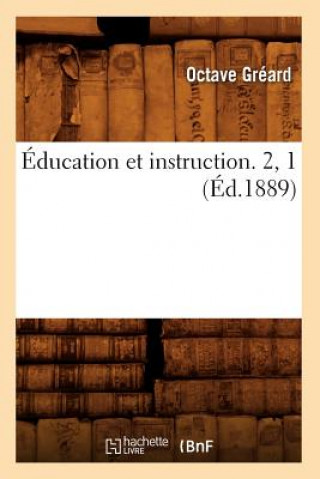 Education Et Instruction. 2, 1 (Ed.1889)