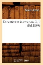 Education Et Instruction. 2, 1 (Ed.1889)